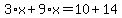 3%2Ax%2B9%2Ax=10%2B14