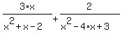 3%2Ax%2F%28x%5E2+%2B+x+-+2%29+%2B+2%2F%28x%5E2+-+4%2Ax+%2B+3%29