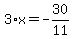 3%2Ax=-30%2F11