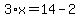 3%2Ax=14-2