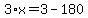 3%2Ax=3-180