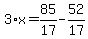 3%2Ax=85%2F17-52%2F17