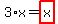 3%2Ax=highlight_red%28+x+%29