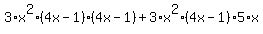 3%2Ax%5E2%2A%284x-1%29%2A%284x-1%29%2B3%2Ax%5E2%2A%284x-1%29%2A5%2Ax
