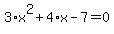 3%2Ax%5E2%2B4%2Ax-7=0