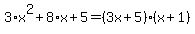 3%2Ax%5E2%2B8%2Ax%2B5=%283x%2B5%29%28x%2B1%29