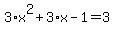 3%2Ax%5E2+%2B+3%2Ax+-+1+=+3