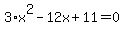 3%2Ax%5E2-12x%2B11+=+0