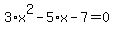 3%2Ax%5E2-5%2Ax-7=0