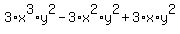 3%2Ax%5E3%2Ay%5E2-3%2Ax%5E2%2Ay%5E2%2B3%2Ax%2Ay%5E2