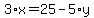 3%2Ax+=+25+-+5%2Ay