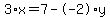 3%2Ax+=+7+-+-2%2Ay
