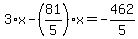 3%2Ax-%2881%2F5%29%2Ax=-462%2F5