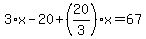 3%2Ax-20%2B%2820%2F3%29%2Ax=67
