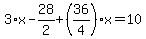 3%2Ax-28%2F2%2B%2836%2F4%29%2Ax=10