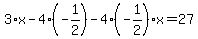 3%2Ax-4%2A%28-1%2F2%29-4%28-1%2F2%29x=27