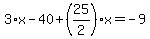 3%2Ax-40%2B%2825%2F2%29%2Ax=-9