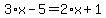 3%2Ax-5=2%2Ax%2B1