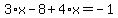 3%2Ax-8%2B4%2Ax=-1