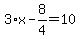 3%2Ax-8%2F4=10