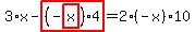 3%2Ax-highlight_red%28+%28-highlight_red%28+x+%29%29%2A4+%29=2%2A%28-x%29%2A10