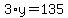 3%2Ay=135
