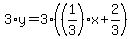 3%2Ay+=+3%2A%28%281%2F3%29x%2B2%2F3%29