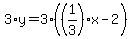 3%2Ay+=+3%2A%28%281%2F3%29x-2%29