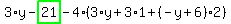 3%2Ay-highlight_green%28+21+%29-4%2A%283%2Ay%2B3%2A1%2B%28-y%2B6%29%2A2%29