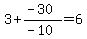 3%2B%28-30%29%2F%28-10%29=6