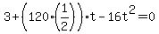 3%2B%28120%2A%281%2F2%29%29%2At-16t%5E2=0