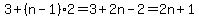 3%2B%28n-1%292=3%2B2n-2=2n%2B1