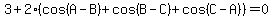 3%2B+2%28cos%28A-B%29+%2B+cos%28B-C%29+%2B+cos%28C-A%29%29+=+0