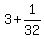 3%2B1%2F32