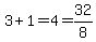 3%2B1=4=32%2F8