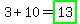 3%2B10=highlight_green%2813%29