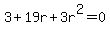 3%2B19r%2B3r%5E2=0