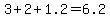 3%2B2%2B1.2+=+6.2