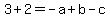 3%2B2=-a%2Bb-c