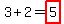 3%2B2=highlight%285%29