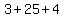 3%2B25%2B4