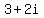 3%2B2i