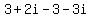 3%2B2i-3-3i
