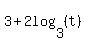 3%2B2log%283%2C%28t%29%29