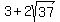 3%2B2sqrt%2837%29
