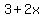 3%2B2x