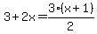 3%2B2x=3%2F2%2A%28x%2B1%29