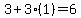 3%2B3%281%29=6