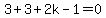 3%2B3%2B2k-1=0