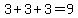 3%2B3%2B3=9